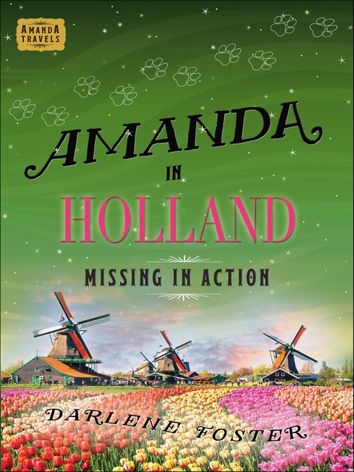 Title details for Amanda in Holland by Darlene Foster - Available